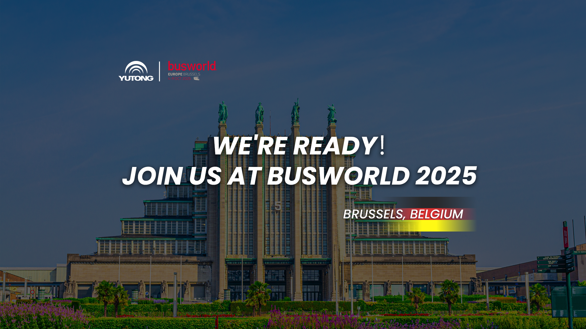 Yutong is getting ready for Busworld 2025!